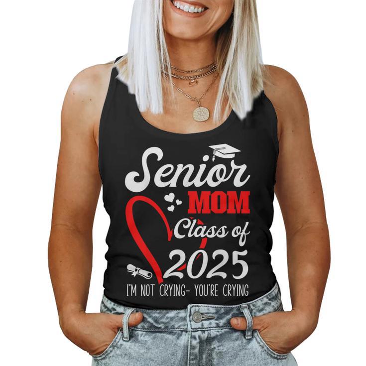 Senior Mom 2025 Class Of 2025 Graduation 2025 Back To School Women Tank Top