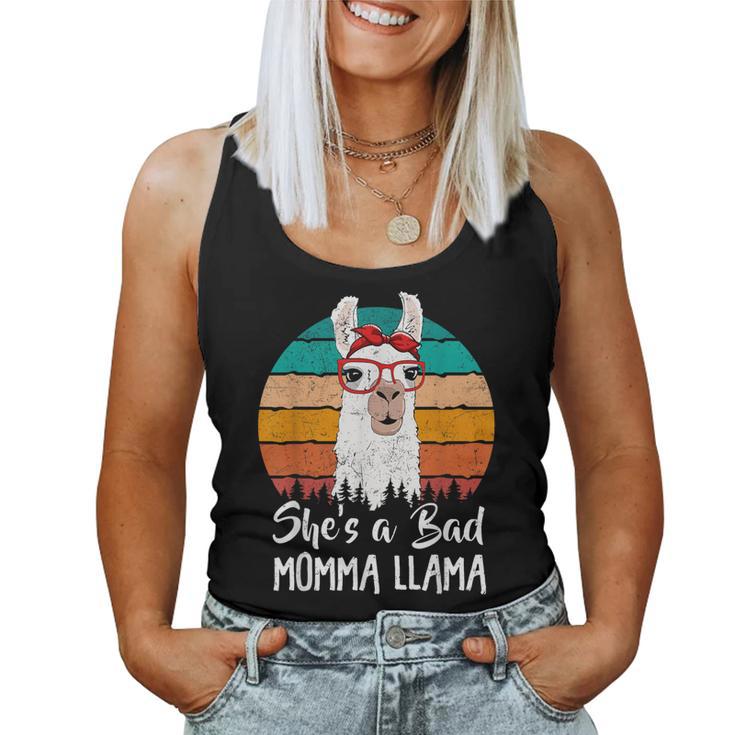 She's A Bad Momma Llama Mother's Day Llama Lover Women Women Tank Top