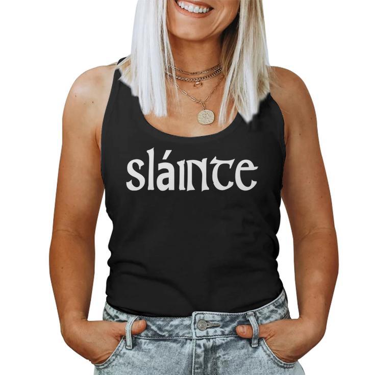 Slainte Cheers Good Health From Ireland -T Women Tank Top