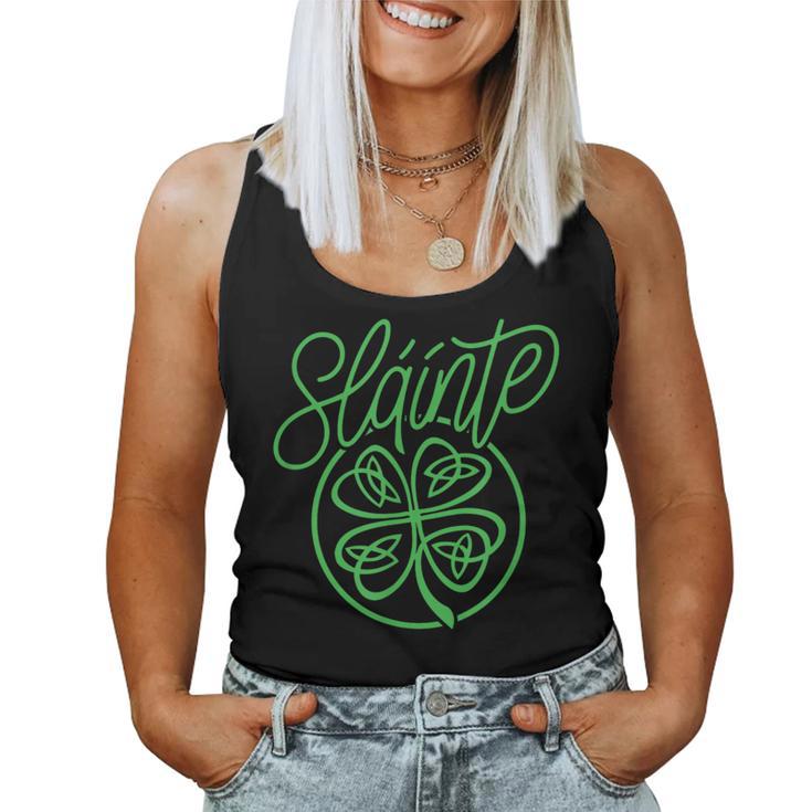 Slainte Cheers Good Health From Ireland- T Women Tank Top