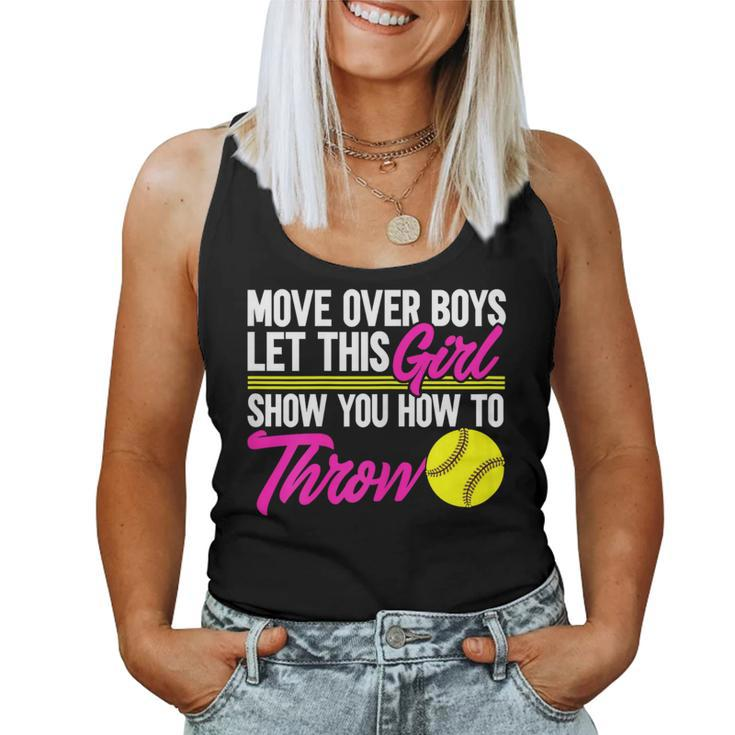Softball Let This Girl Show You How To Throw Women Tank Top