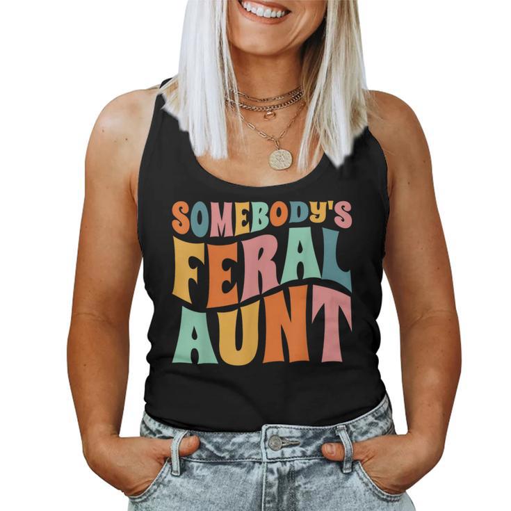 Somebody S Feral Aunt Auntie Baby Announcement Women Tank Top