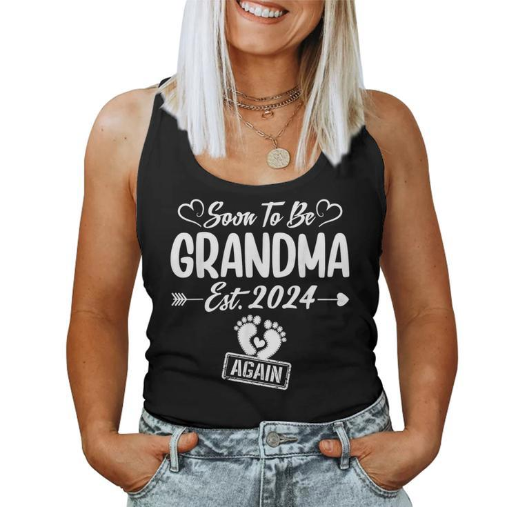 Soon To Be Grandma Again Est 2024 New Mom Women Tank Top