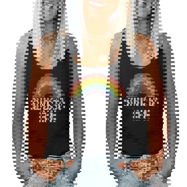 Sounds Gay I'm In With Rainbow Flag For Pride Month Lgbt Women Tank Top