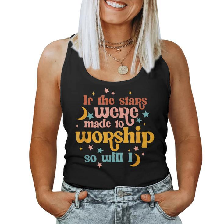 If The Stars Were Made To Worship Christian Faith Religious Women Tank Top