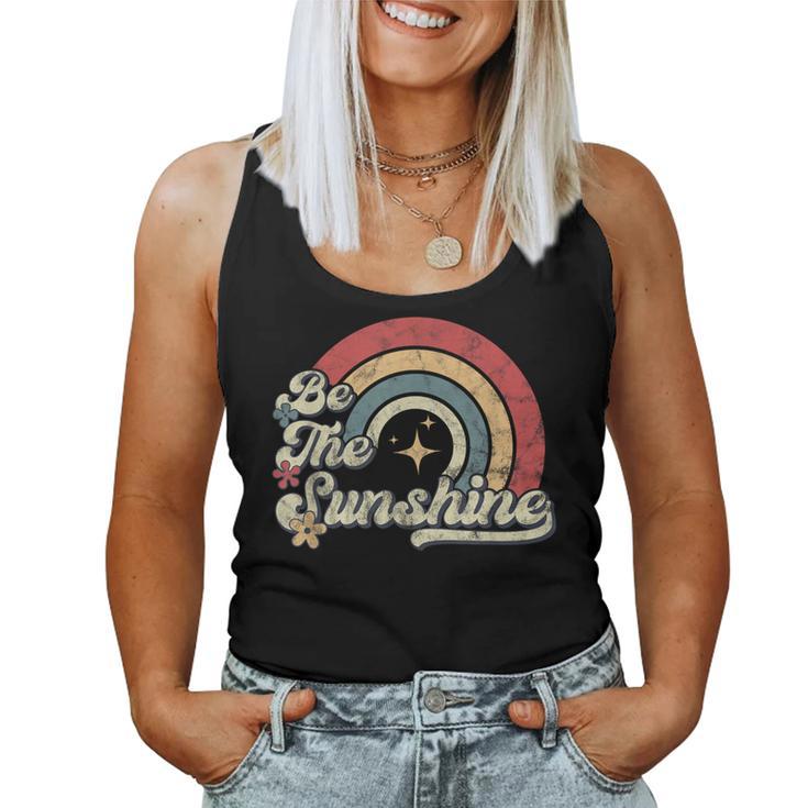 Be The Sunshine Kindness Retro Rainbow Vintage Graphic Women Tank Top