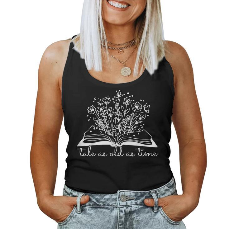 Tale As Old As Time Book Lover Wildflower Book Women Tank Top