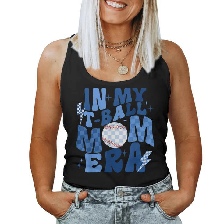In My Tball Mom Era Retro Groovy Ball Mom Tball Mama Cute Women Tank Top