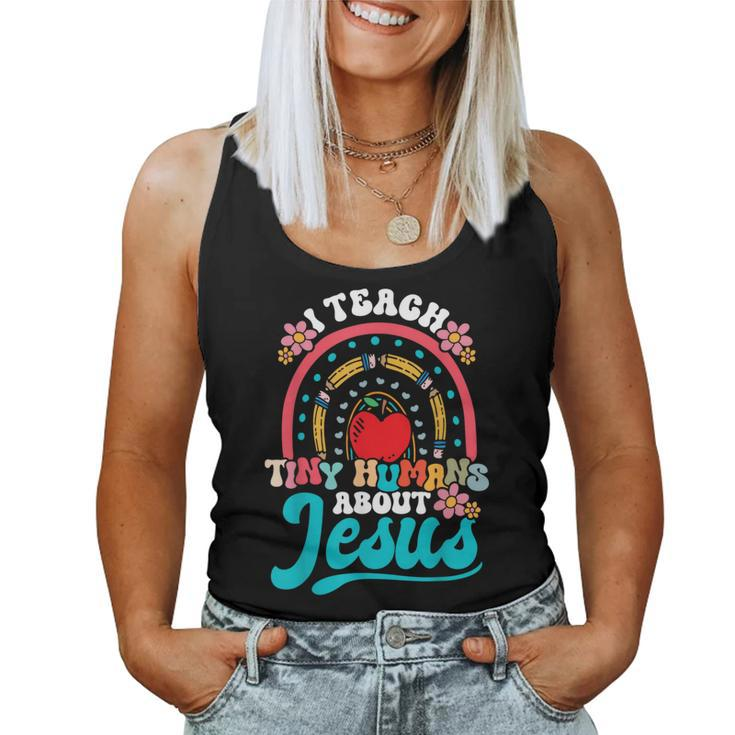 I Teach Tiny Humans About Jesus Christian Teacher Groovy Women Tank Top
