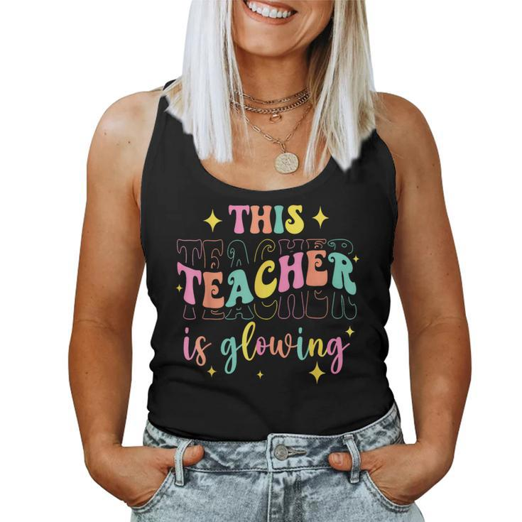 This Teacher Is Glowing Hello Summer A End Of School Women Tank Top
