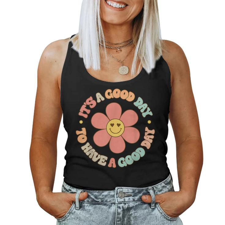 Teacher For It's A Good Day To Have A Good Day Women Tank Top