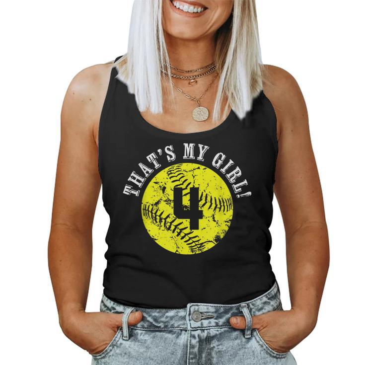 That's My Girl 4 Softball Player Mom Or Dad Women Tank Top