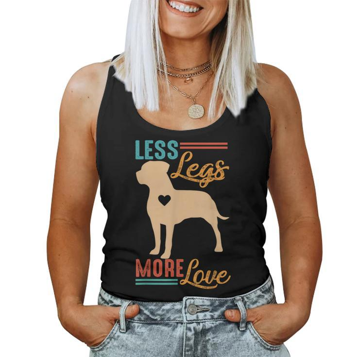 Tripod Dog Lover Dog Mom Dog Mama Less Legs More Loves Women Tank Top