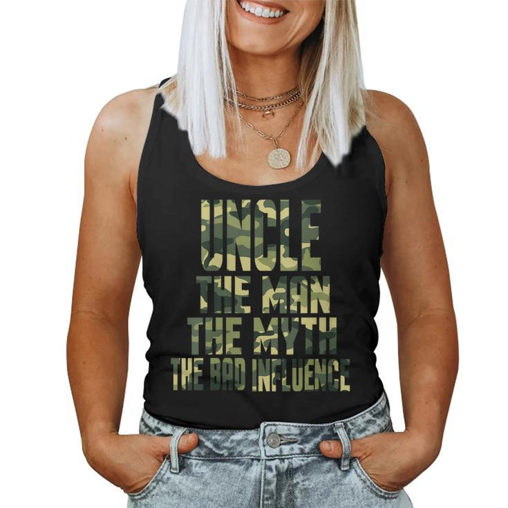 Uncle The Man The Myth The Bad Influence Fathers Day Camo Women Tank Top