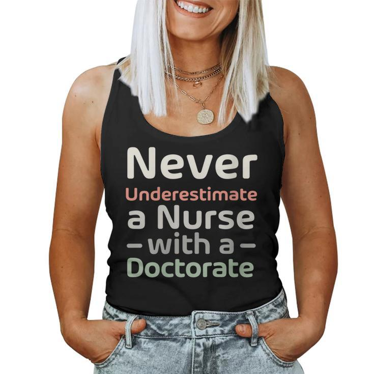 Never Underestimate A Nurse With A Doctorate Women Tank Top