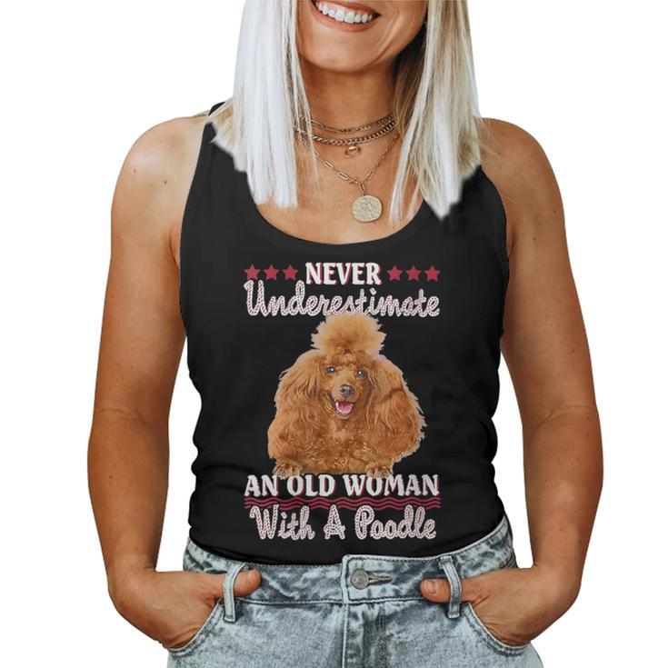 Never Underestimate An Old Woman With A Poodle Women Tank Top