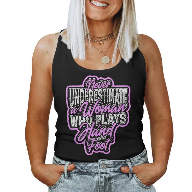 Never Underestimate A Woman Who Plays Hand And Foot Game Women Tank Top