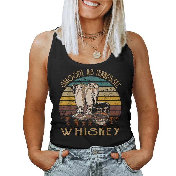 Vintage Cowboy Boots And Wine Smooth Like Tennessee Whiskey Women Tank Top