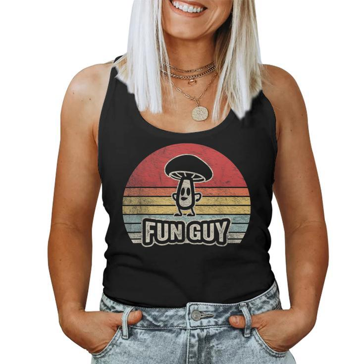 Vintage Fun Guy Fungi Mushroom Fungus Humor Women Tank Top
