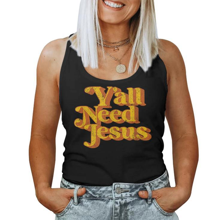 Vintage Y'all Need Jesus Christian Country Retro 70'S Women Tank Top
