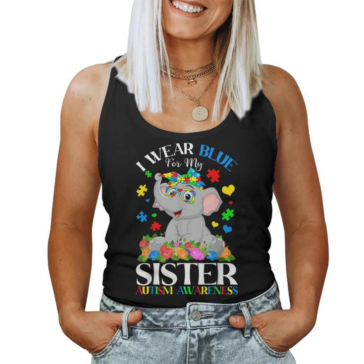 I Wear Blue For My Sister Autism Sister Puzzles & Elephant Women Tank Top