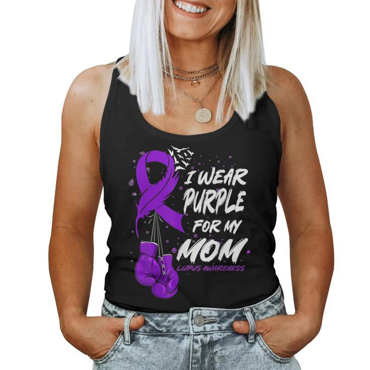 I Wear Purple For My Mom Lupus Awareness Support Women Tank Top