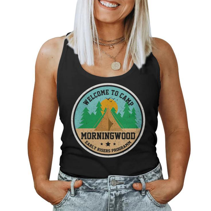 Welcome To Camp Morning Wood Artisan Sawdust Woodworking Women Tank Top