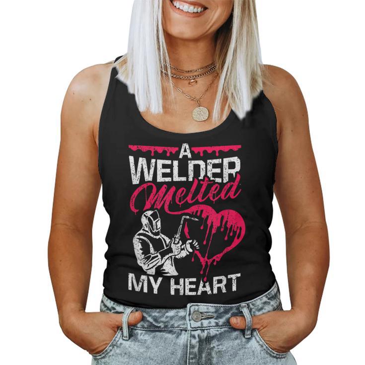 A Welder Melted My Heart Welding Lover Wife Women Tank Top