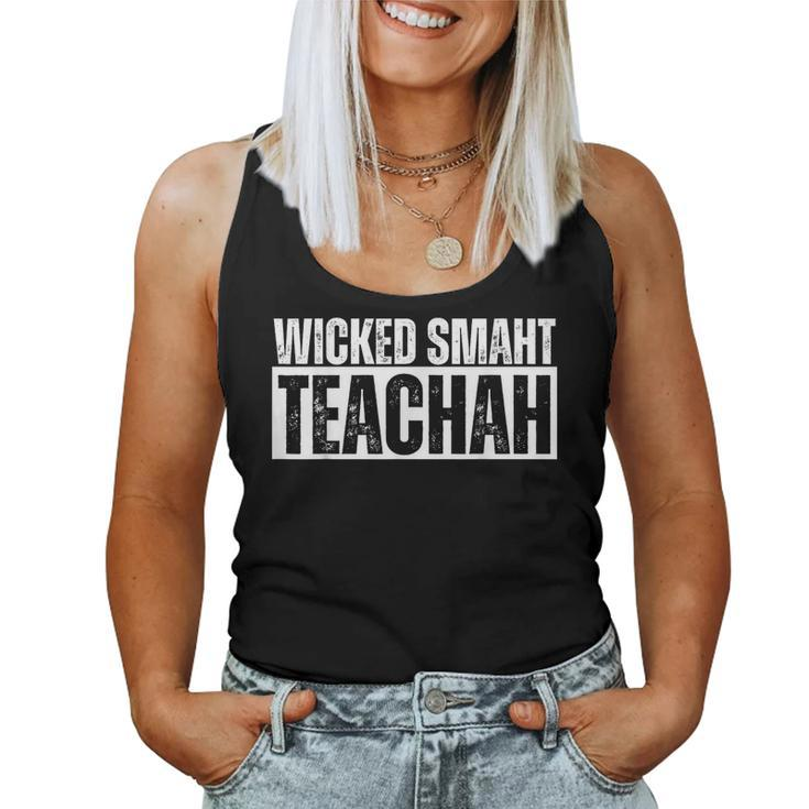 Wicked Smaht Teachah Wicked Smart Teacher Distressed Women Tank Top