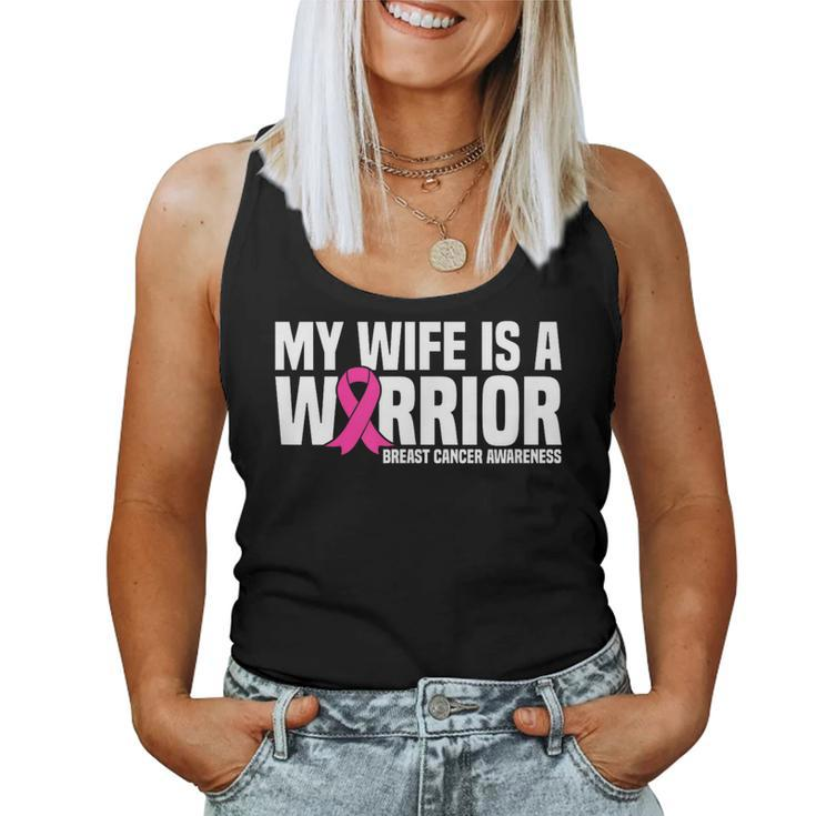My Wife Is A Warrior Pink Ribbon Breast Cancer Awareness Women Tank Top