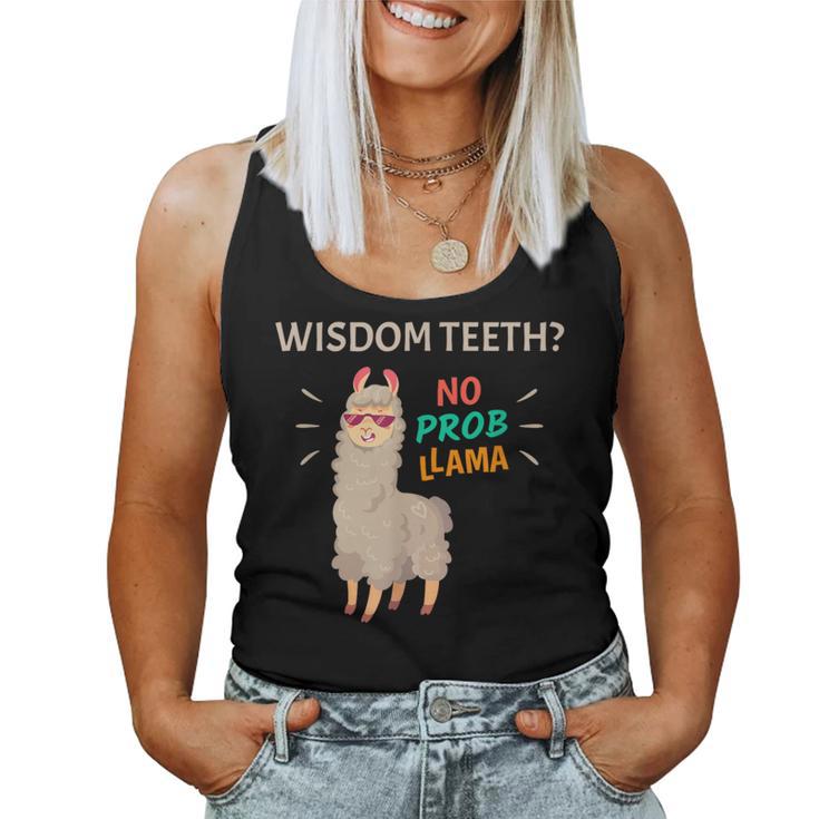 Wisdom Th No Probllama Tooth Removal Recovery Women Tank Top