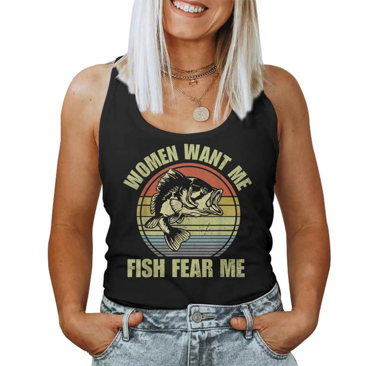 Woman Want Me Fish Fear Me Fishing Fisherman Vintage Women Tank Top