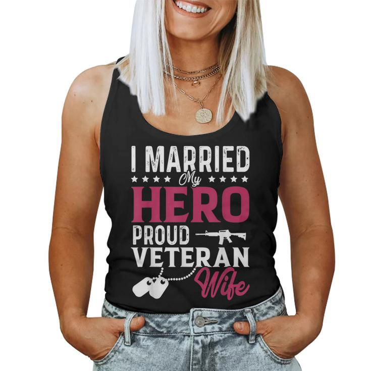 Womans I Married My Hero Proud Veteran Wife Veteran's Day Women Tank Top