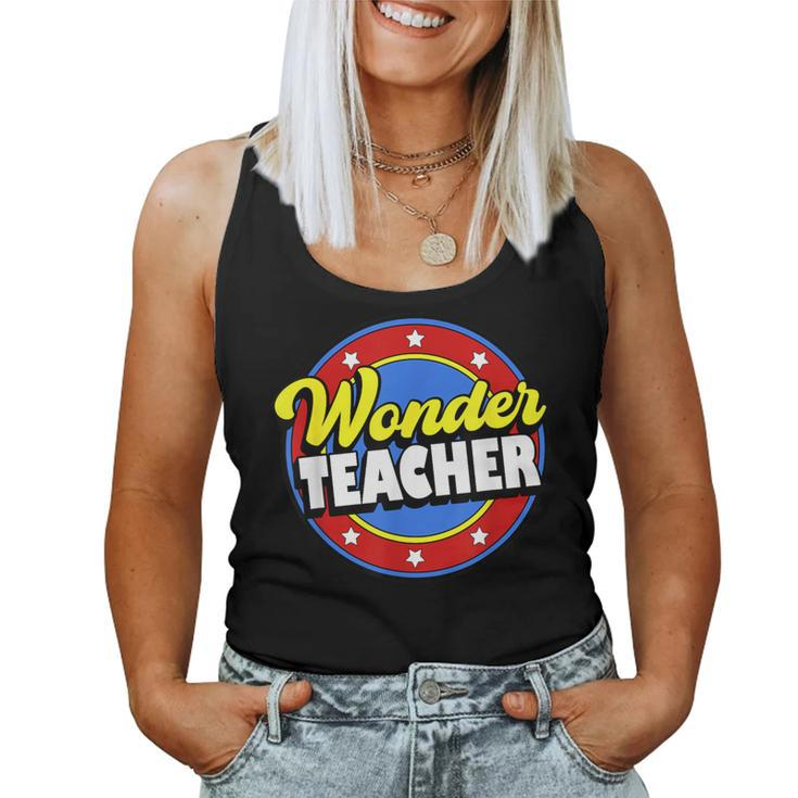 Wonder Teacher Super Woman Power Superhero Back To School Women Tank Top