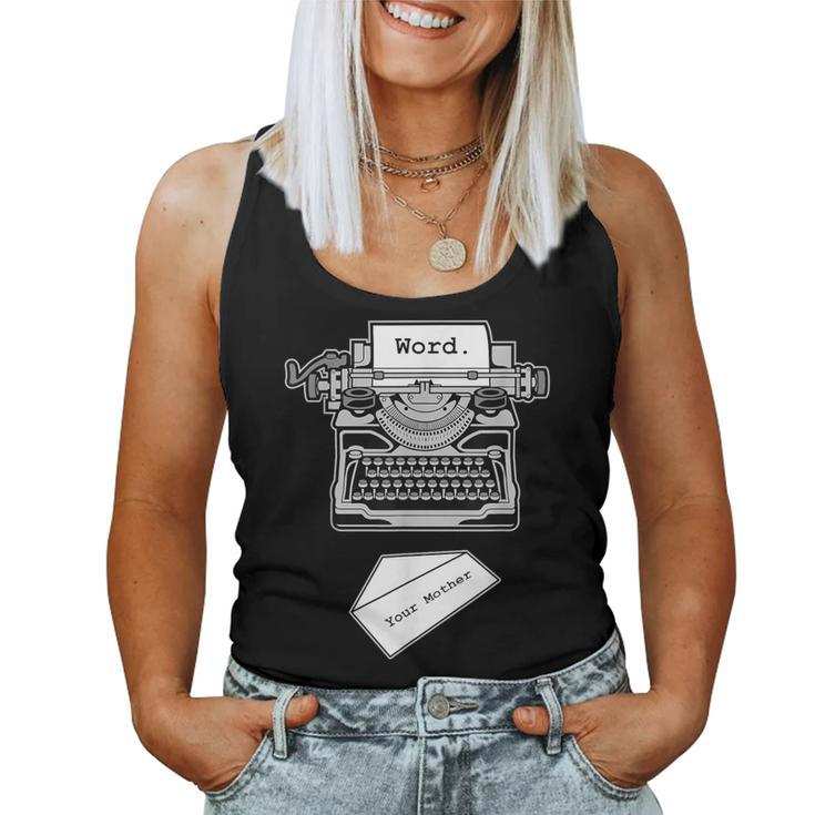 Word To Your Mother 80S And 90S Rap Women Tank Top