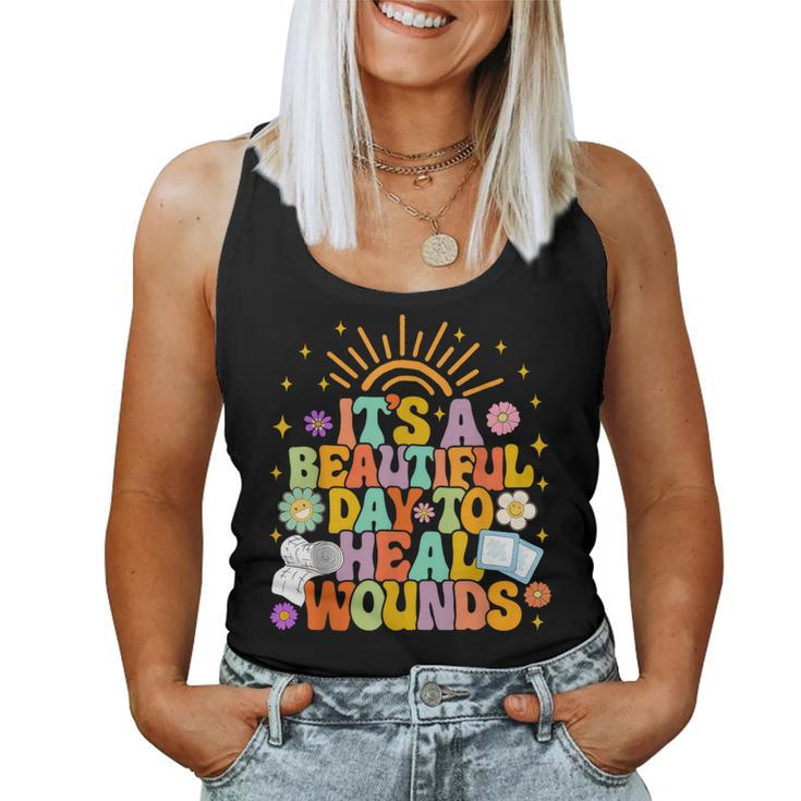 Wound Care Nurse Ostomy It's Beautiful Day To Heal Wounds Women Tank Top