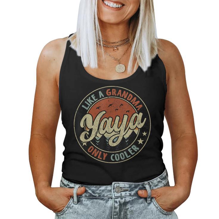 Yaya Like A Grandma Only Cooler Retro Mother's Day Women Tank Top