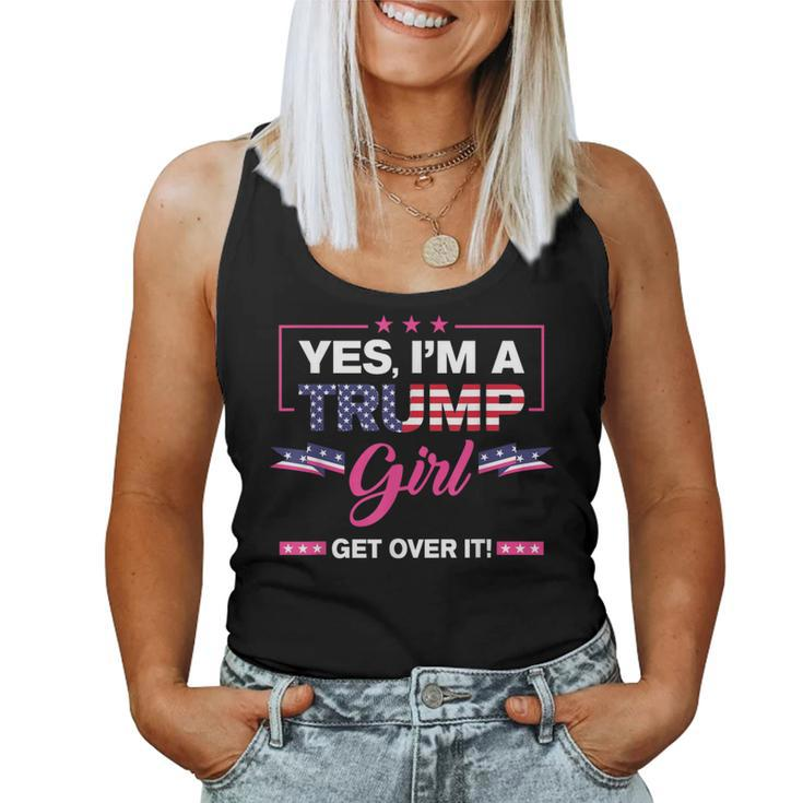 Yes I'm A Trump Get Girl Over It America Usa Flag 2024 Women Women Tank Top