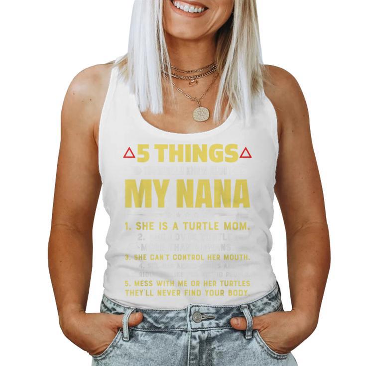 5 Things You Should Know About My Turtle Mom Grandma Women Tank Top