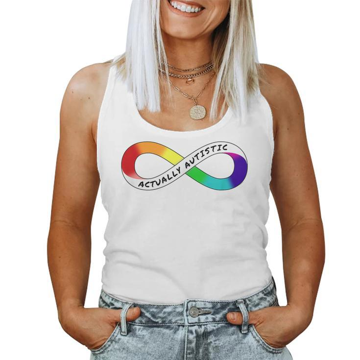 Actually Autistic Rainbow Infinity Neurodiversity Pride Women Tank Top