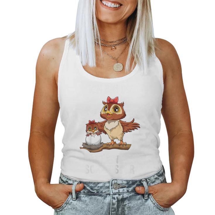 Children's With Owl Ich Bin Die Kleine Schwester Tank Top Frauen