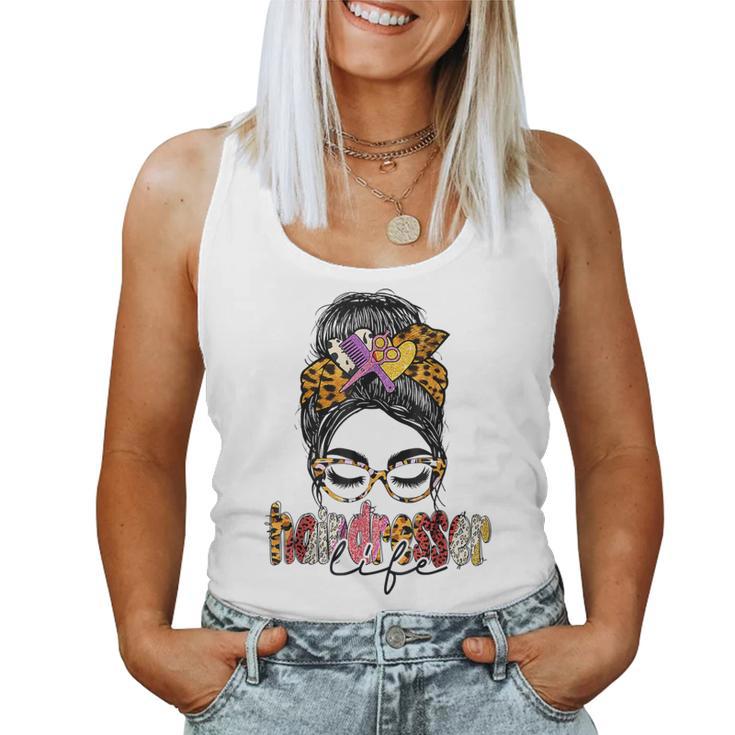 Dy Salon Life Messy Bun Girl Hairstylist Hairdresser Women Tank Top