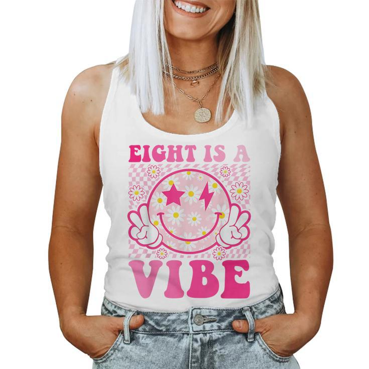 Eight Is A Vibe 8Th Birthday Groovy 8 Years Old Smile Face Women Tank Top