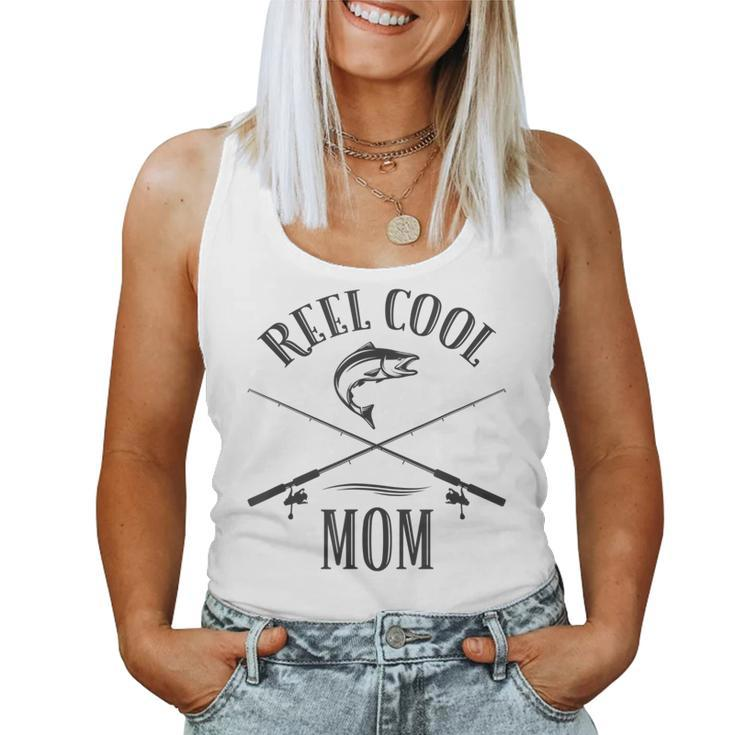 Fishing Mom Reel Cool Mother Womens Women Tank Top