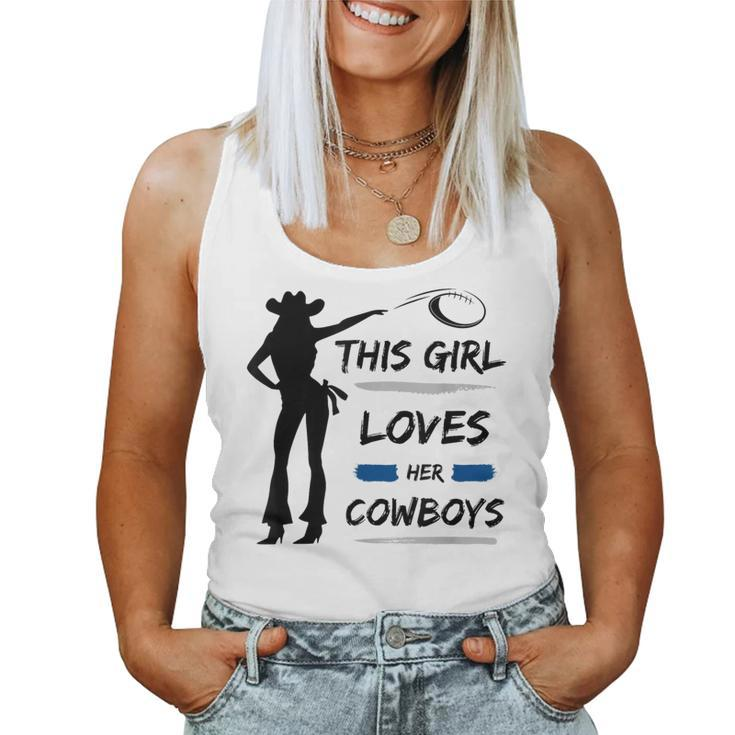 This Girl Loves Her Cowboy Cute Texas Dallas Cheerleader Women Tank Top