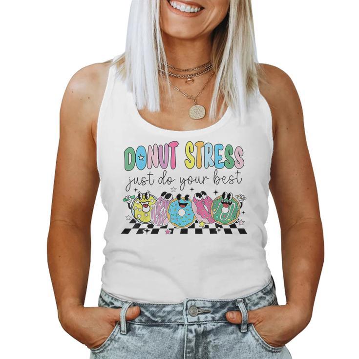 Groovy Donut Stress Just Do Your Best Retro Teacher Test Day Women Tank Top