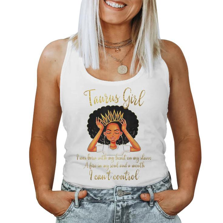 I'm A Taurus Girl Birthday For Queen Women Tank Top