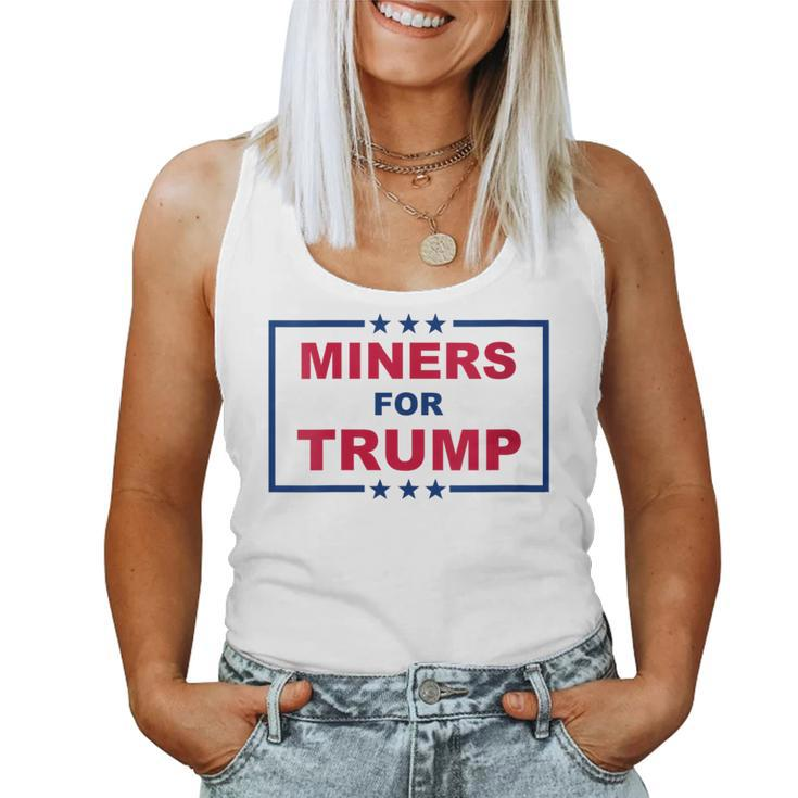 Miners For Trump Coal Mining Donald Trump Supporter Women Tank Top