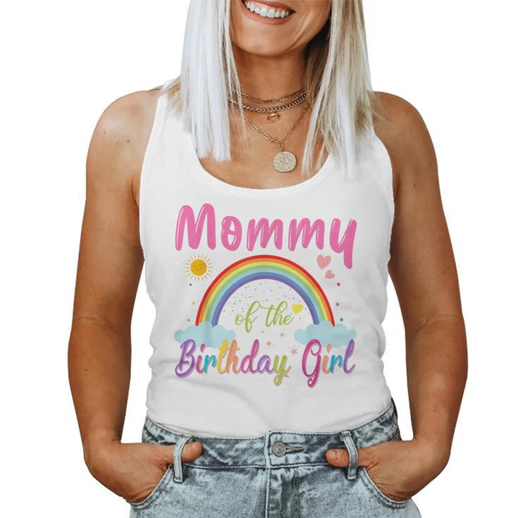 Mommy Of The Birthday Girl Rainbow Birthday Matching Family Women Tank Top