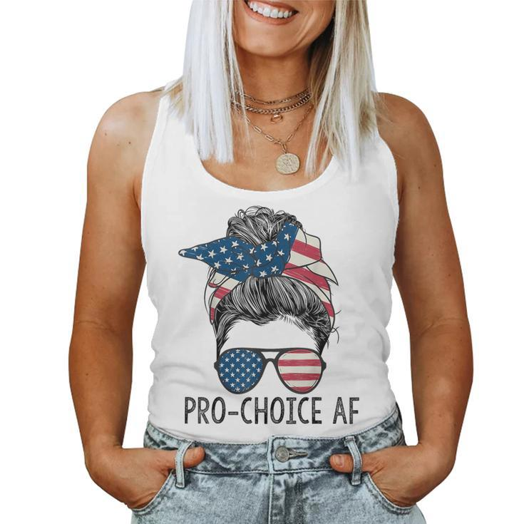 Pro Choice Af Messy Bun Us Flag Reproductive Rights Women Tank Top